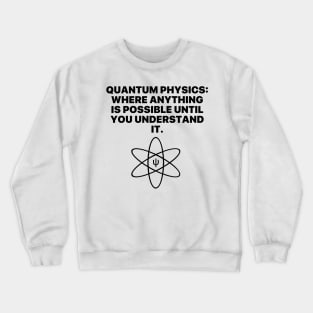 Observational Conundrum Crewneck Sweatshirt